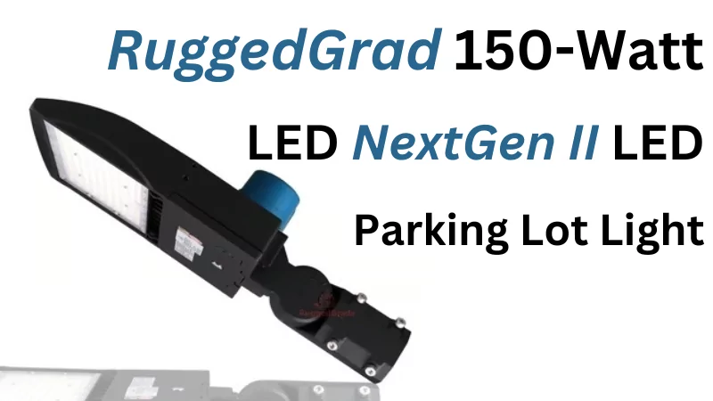 Luz LED RuggedGrad 150 Watts NextGen II para estacionamento